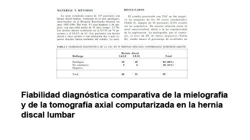 Fiabilidad diagnóstica comparativa de la mielografía y de la tomografía axial computarizada en la hernia discal lumbar